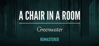 房间里的一把椅子：绿水镇（A Chair in a Room – Greenwater）