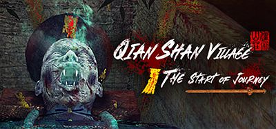 Qian-Shan Village  殭屍山莊 VR