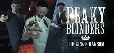 浴血黑帮：国王的赎金（Peaky Blinders- The Kings Ransom）