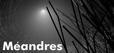 蜿蜒（Méandres）