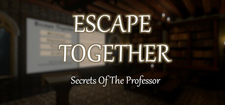 一起逃脱：教授的秘密（Escape Together- Secrets of the Professor）_1