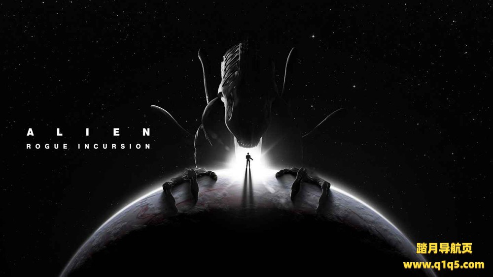 异形：侠盗入侵（Alien- Rogue Incursion）
