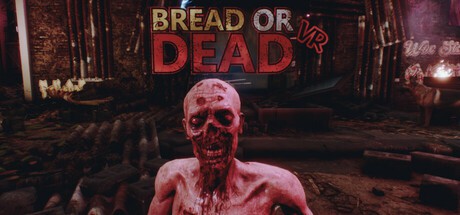 面包还是死亡 (Bread or Dead)