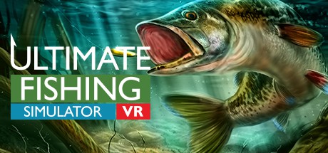 终极钓鱼模拟器VR 全DLC解锁（Ultimate Fishing Simulator VR）