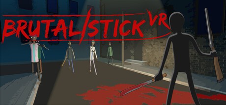 残酷棍棒（BRUTALISTICK VR）