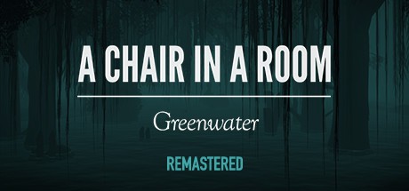 房间里的一把椅子：绿水镇（A Chair in a Room - Greenwater）