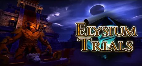 极乐世界试炼（Elysium Trials）