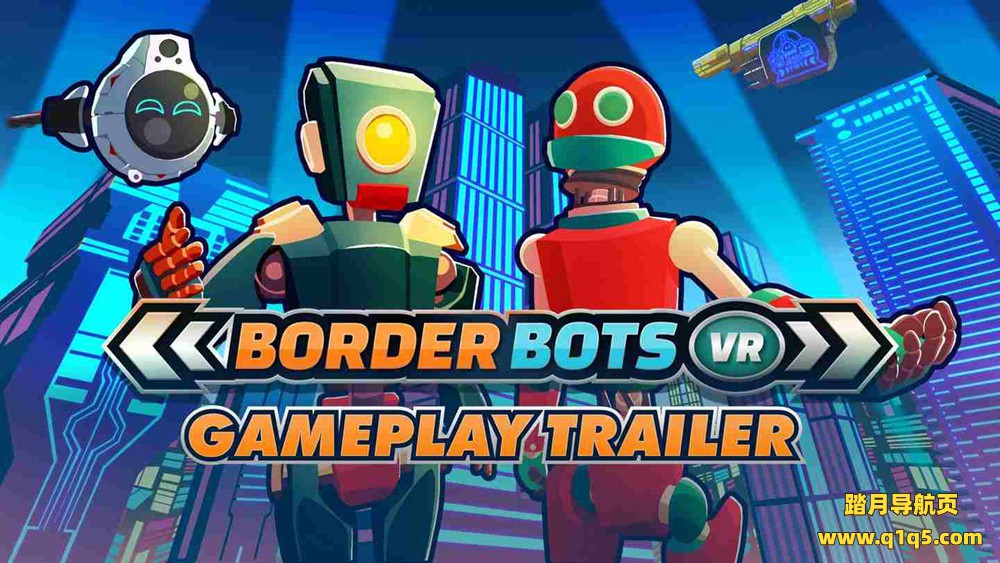 边境机器人 VR（Border Bots VR）