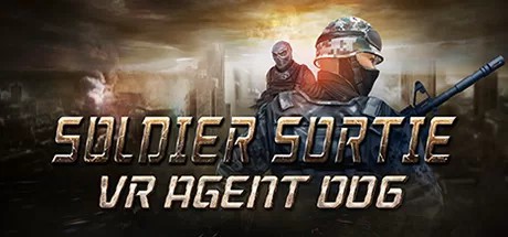 士兵突围：VR 特工 006（Soldier Sortie -VR Agent 006）