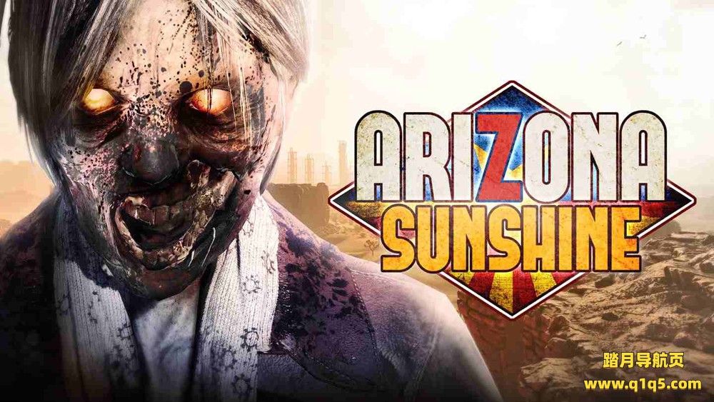 亚利桑那阳光 全DLC解锁版本 (Arizona Sunshine®)