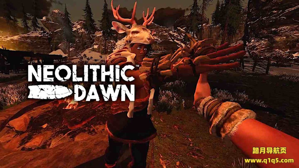 新石器黎明（Neolithic Dawn VR）