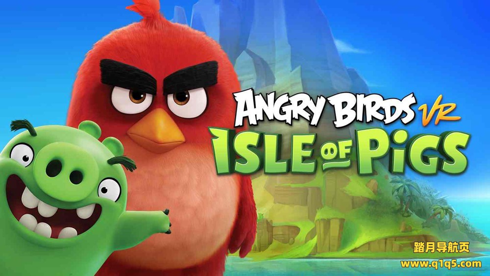 愤怒的小鸟VR（Angry Birds VR- Isle of Pigs）