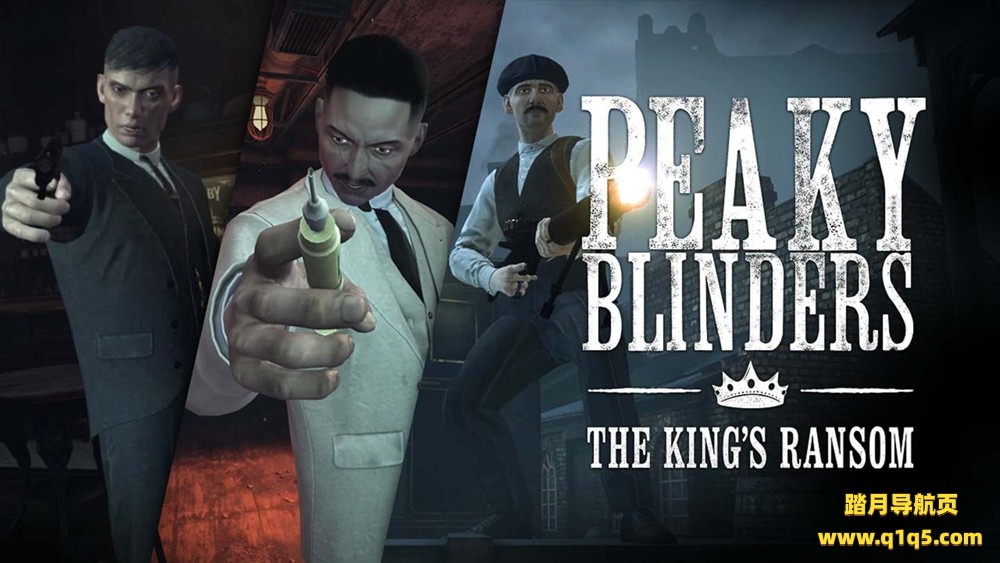 浴血黑帮：国王的赎金（Peaky Blinders- The Kings Ransom）