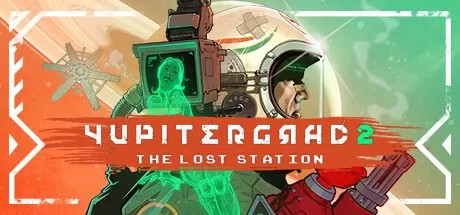 尤皮特格勒 2：失落的车站（Yupitergrad 2- The Lost Station）