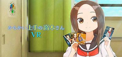 Meta Quest 动漫游戏《调戏高木同学 1 2学期》からかい上手の高木さんVR 1 2 Teasing Master Takagi-san VR 1st & 2nd Semesters