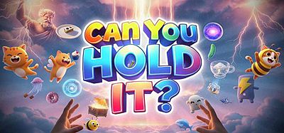 Meta Quest 游戏《你能坚持住吗？》CAN YOU HOLD IT-