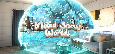 Meta Quest 游戏《混合雪世界》Mixed Snow Worlds