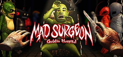Meta Quest 游戏《疯狂外科医生-妖精医院-》MAD SURGEON -Goblin Hospital-