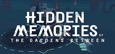 Meta Quest 游戏《花园间的隐秘记忆》Hidden Memories of The Gardens Between