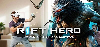Meta Quest 游戏《裂谷英雄 部落生存》Rift Hero- Mixed Reality Horde Survival