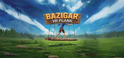Meta Quest 游戏《高空杂技》Bazigar – VR Plank Game