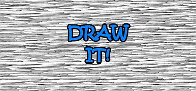 Oculus Quest 游戏《Draw IT!》画出来