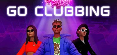 Oculus Quest 游戏《GO CLUBBING VR》去夜店