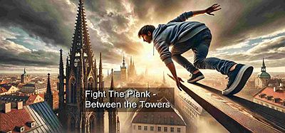 Oculus Quest 游戏《搏击跳板 – 塔间》Fight The Plank Between the Towers Fear of heights – Acrophobia