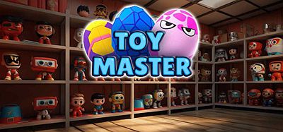 Oculus Quest 游戏《玩具大师》Toy Master – Early Access