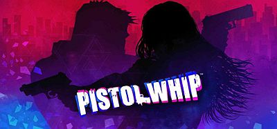 Oculus Quest 游戏《节奏特工 ~ 手枪鞭》Pistol Whip VR