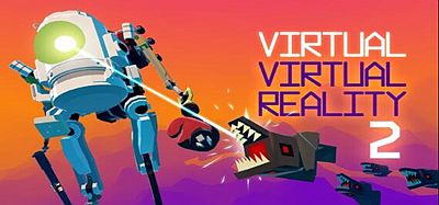 Oculus Quest 游戏《虚拟现实 2》Virtual Virtual Reality 2