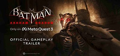Oculus Quest 游戏《蝙蝠侠-阿卡姆之影》Batman- Arkham Shadow