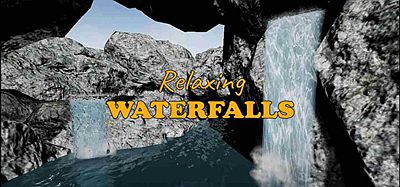 Oculus Quest 游戏《趣味瀑布》Relaxing Waterfalls