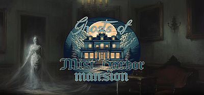 Oculus Quest 游戏《雾港大厦的幽灵》Ghosts of Mist Harbor Mansion