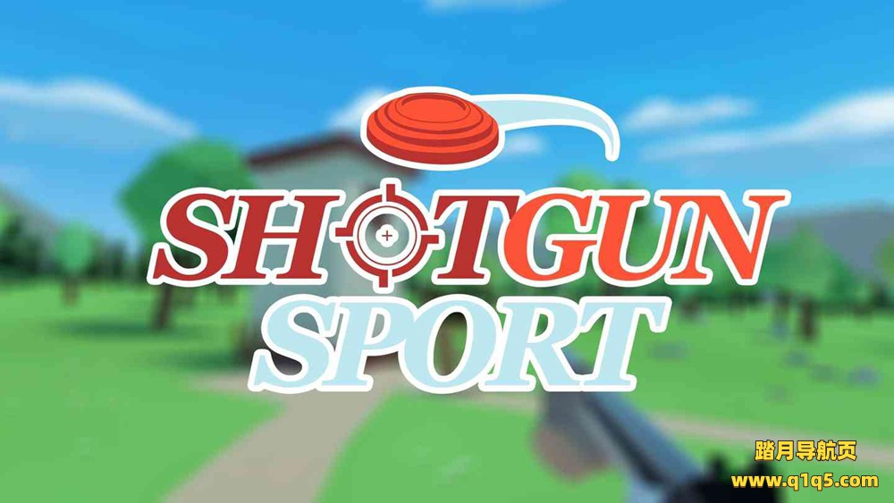 Meta Quest 游戏《猎枪训练》Shotgun Sport