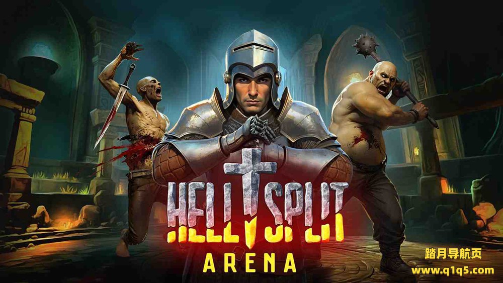 Oculus Quest 游戏《地狱分裂：竞技场》Hellsplit- Arena
