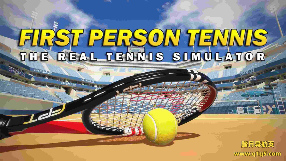 Oculus Quest 游戏《第一人称网球 – 真正的网球模拟器》First Person Tennis – The Real Tennis Simulator