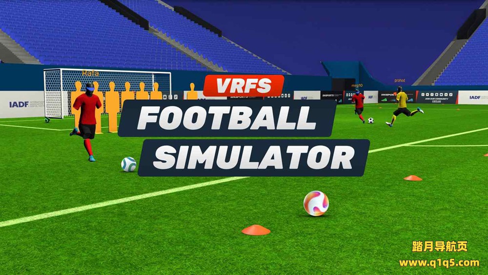 Oculus Quest 游戏《足球模拟器》VRFS – Football (soccer) simulator