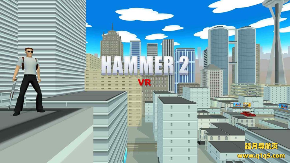 Oculus Quest 游戏《Hammer 2》卡通侠盗飞车 GTA VR