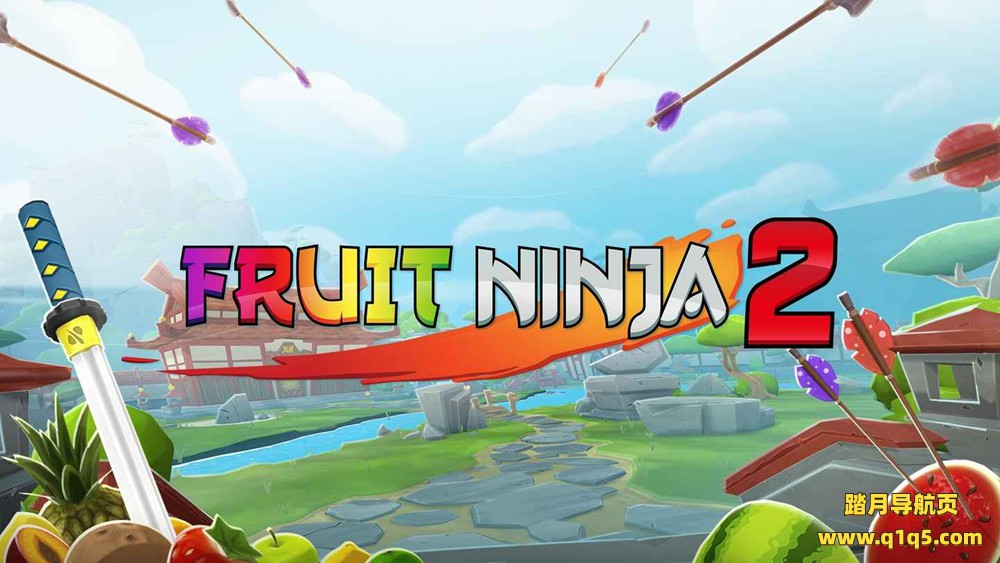 Oculus Quest 游戏《水果忍者2》Fruit Ninja VR 2