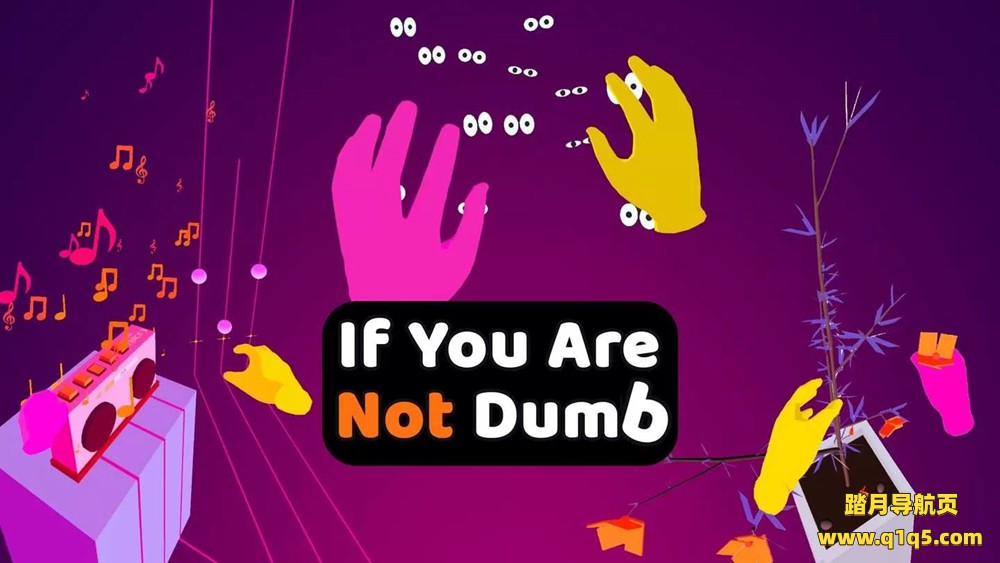 Oculus Quest 游戏《如果你不傻》If You Are Not Dumb – Puzzle Experiences in VR
