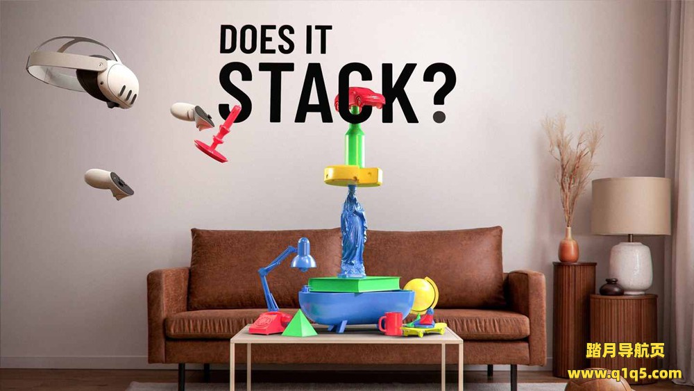 Oculus Quest 游戏《是否堆叠》Does It Stack