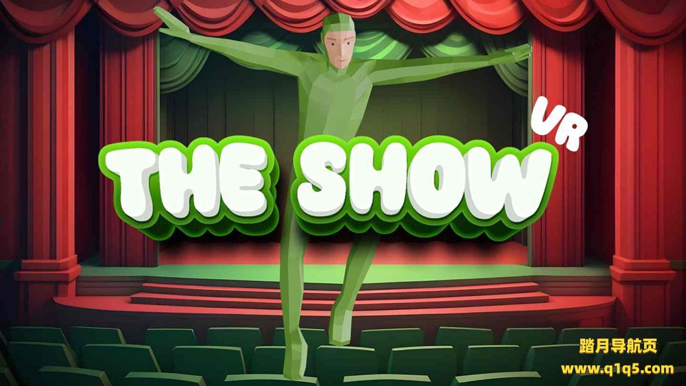Oculus Quest 游戏《演出 VR》The Show VR