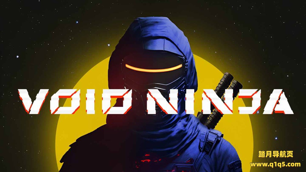 Oculus Quest 游戏《虚空忍者》Void Ninja