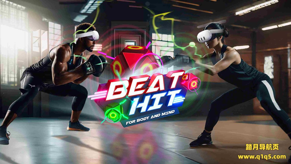 Oculus Quest 游戏《命中节拍》Beat Hit