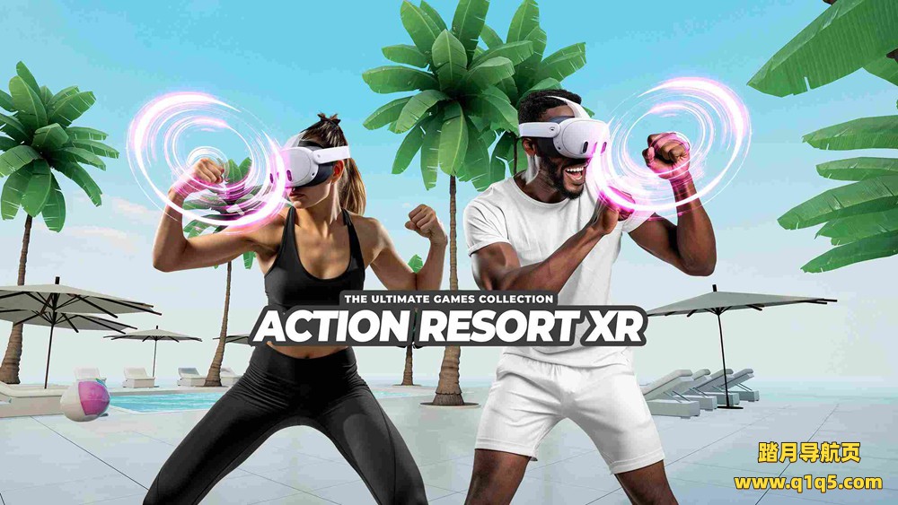 Oculus Quest 游戏《行动度假村 XR》Action Resort XR