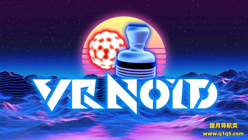 Oculus Quest 游戏《摧毁砖块》VRNOID