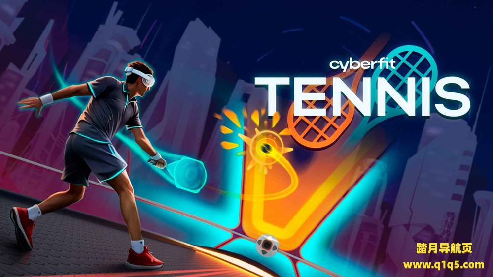 Meta Quest 游戏《朋克网球》Cyberfit Tennis