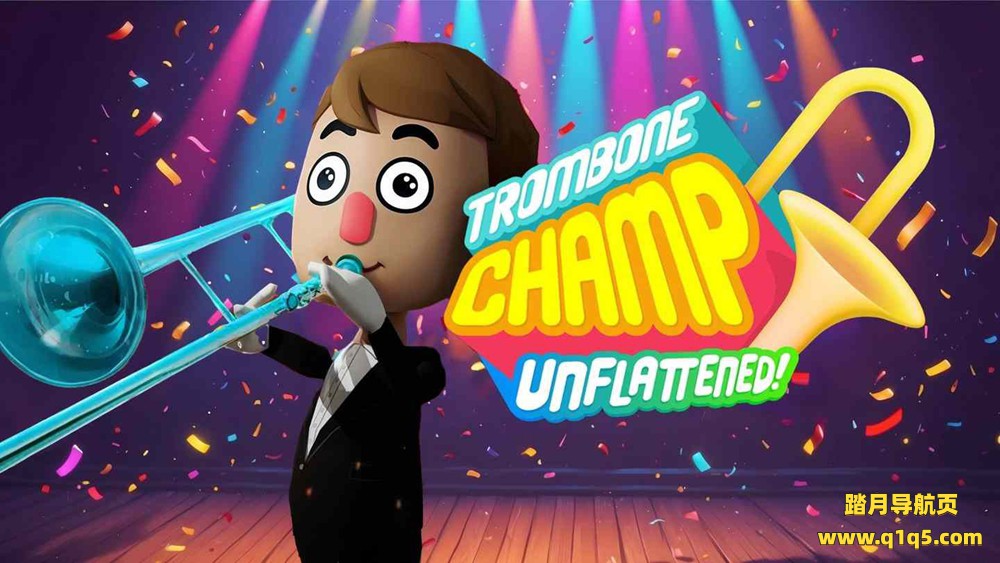 Meta Quest 游戏《长号冠军：不屈不挠》Trombone Champ- Unflattened