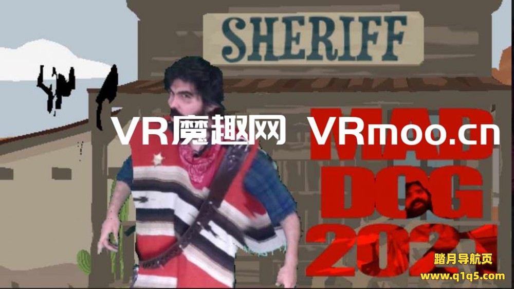 Oculus Quest 游戏《MAD DOG 2021》疯狗 2021